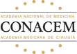 CONACEM · Academia Nacional de Medicina y Academia Mexicana de Cirugía